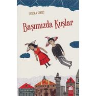 Başımızda Kuşlar - Sandra Gobet