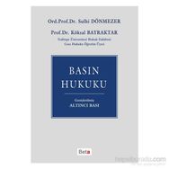 Basın Hukuku - Sulhi Dönmezler Prof. Dr. Köksal Bayraktar Köksal Bayraktar