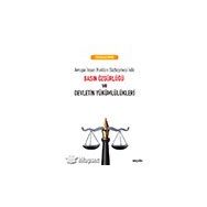 Basın Özgürlüğü ve Devletin Yükümlülükleri - Ufuk Ramazan Çakmak
