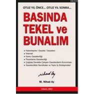 BASINDA TEKEL VE BUNALIM OTUZ YIL ÖNCE... OTUZ YIL SONRA... - M. NIHAD AY