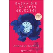Başka Bir Takvimin Geleceği - Annalee Lewitz - Epsilon Yayınları