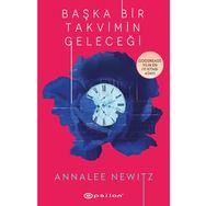 Başka Bir Takvimin Geleceği Annalee Newitz