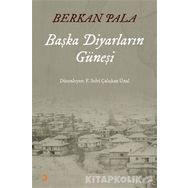 Başka Diyarların Güneşi - Berkan Pala