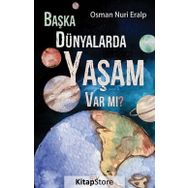 Başka Dünyalarda Yaşam Var Mı? - Osman Nuri Eralp
