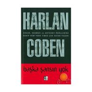 BAŞKA ŞANSIN YOK - HARLAN COBEN