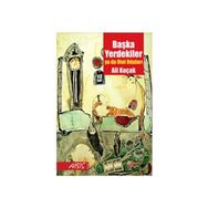 BAŞKA YERDEKILER YA DA OTEL ODALARI - ALI KOÇAK