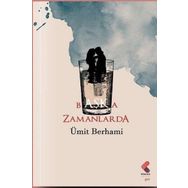 Başka Zamanlarda Ümit Berhami