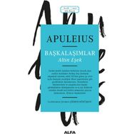 Başkalaşımlar - Altın Eşek - Lucius Apuleius