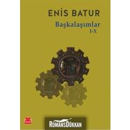 Başkalaşımlar I-X - Enis Batur