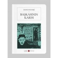 Başkasının Karısı - Fyodor Mihailoviç Dostoyevski