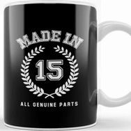 Baskı Dükkanı 2015 Made In 15 All Genuine Parts Kupa Bardak