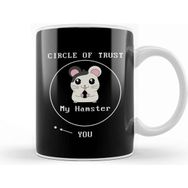 Baskı Dükkanı Adorable Circle Of Trust My Hamster You Cute Pun Kupa