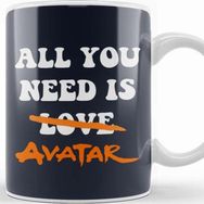 Baskı Dükkanı All You Need is Avatar the Last Airbender Kupa