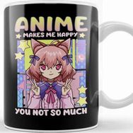Baskı Dükkanı Anime Makes Me Happy You Not So Much Kawaii Pun Kupa
