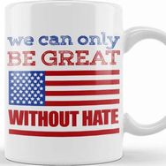 Baskı Dükkanı Anti Trump Donald Trump We Can Only Be Great Without Hate Kupa