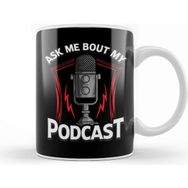Baskı Dükkanı Ask Me Bout My Podcast Awesome Podcasting Host Kupa