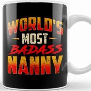 Baskı Dükkanı Awesome World's Most Badass Nanny Babysitter Kupa