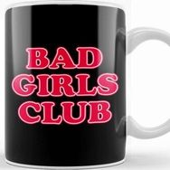 Baskı Dükkanı Bad Girls Club Kupa