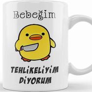 Baskı Dükkanı Bebeğim Tehlikeliyim Diyorum Sarı Civciv Komik Kupa