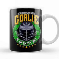 Baskı Dükkanı Behind Every Good Goalie Is An Empty Net Lacrosse Kupa