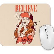 Baskı Dükkanı Believe Mouse Pad