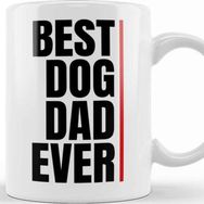 Baskı Dükkanı Best Dog Dad Ever 010 Kupa