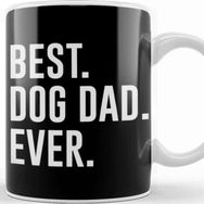Baskı Dükkanı Best Dog Dad Ever 07 Kupa