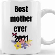 Baskı Dükkanı Best Mother Ever Moth 2021 Kupa