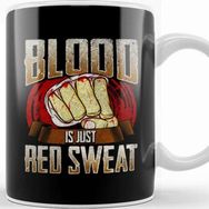 Baskı Dükkanı Blood is Just Red Sweat Mma Mixed Martial Arts Pun Kupa