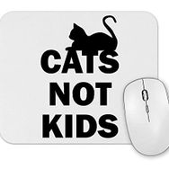 Baskı Dükkanı Cats Not Kids Kediler Çocuklar Değil Kedili Mouse Pad