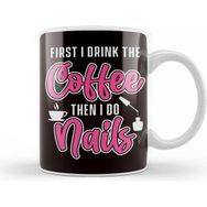Baskı Dükkanı Coffee Nail Tech Manicurist Pedicurist Polish Gift Kupa1 Adet Beyaz