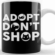 Baskı Dükkanı Cute Adopt Don T Shop Rescue Pet Owners Lovers Kupa