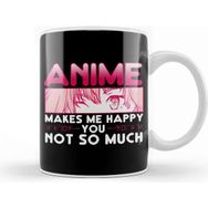 Baskı Dükkanı Cute Anime Makes Me Happy You Not So Much Waifu Kupa