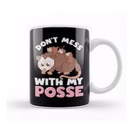 Baskı Dükkanı Cute & Funny Don T Mess With My Posse Possum Family Pun Kupa Bardak