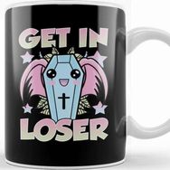 Baskı Dükkanı Cute & Funny Get In Loser Kawaii Coffin Anime Goth Kupa Bardak