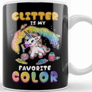 Baskı Dükkanı Cute & Funny Glitter Is My Favorite Color Unicorn Kupa Bardak
