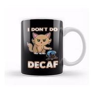 Baskı Dükkanı Cute & Funny I Don T Do Decaf Adorable Kitten Kupa Bardak