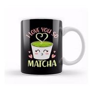 Baskı Dükkanı Cute & Funny I Love You So Matcha Adorable Pun Kupa Bardak