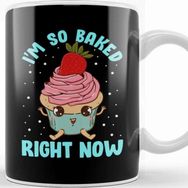 Baskı Dükkanı Cute Funny I M So Baked Right Now Cupcake Pun Kupa