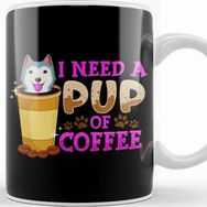 Baskı Dükkanı Cute Funny I Need A Pup Of Coffee Puppy Pun Kupa