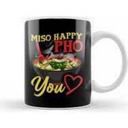 Baskı Dükkanı Cute Funny Miso Happy Pho You Miso Soup Pun Kupa