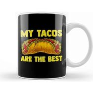 Baskı Dükkanı Cute Funny My Tacos Are The Best Hilarious Taco Kupa
