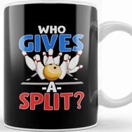 Baskı Dükkanı Cute Funny Who Gives A Split Pun Bowler Kupa
