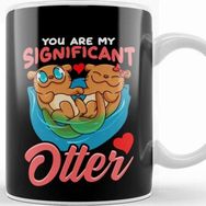 Baskı Dükkanı Cute Funny You Are My Significant Otter Pun Kupa