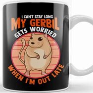 Baskı Dükkanı Cute I Can T Stay Long My Gerbil Gets Worried Kupa