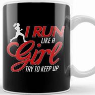 Baskı Dükkanı Cute I Run Like a Girl Try To Keep Up Running Kupa