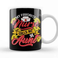 Baskı Dükkanı Cute My Favorite Nurse Calls Me Aunt Rn Family Beyaz 330 ml Porselen Kupa