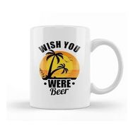 Baskı Dükkanı Cute Wish You Were Beer Funny Punny Beer Pun Kupa Bardak
