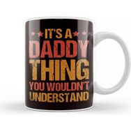 Baskı Dükkanı Daddy Thing Papa Dad Father Fatherhood Poppa Stepdad Family Kupa