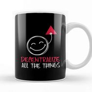 Baskı Dükkanı Decentralize All The Things Blockchain Technology Beyaz Porselen Kupa Bardak
